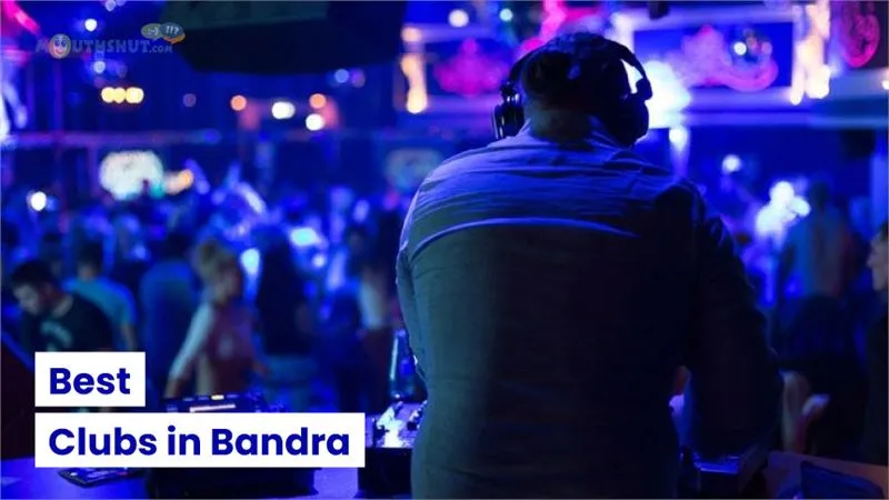 Best Clubs in Bandra